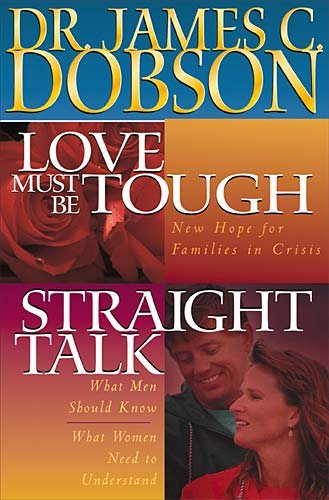 Dobson 2-in-1: Love Must Be Tough/straight Talk cover