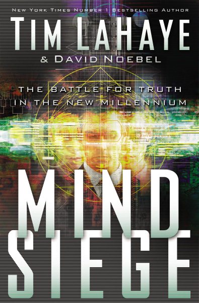 Mind Siege: The Battle for Truth in the New Millennium cover