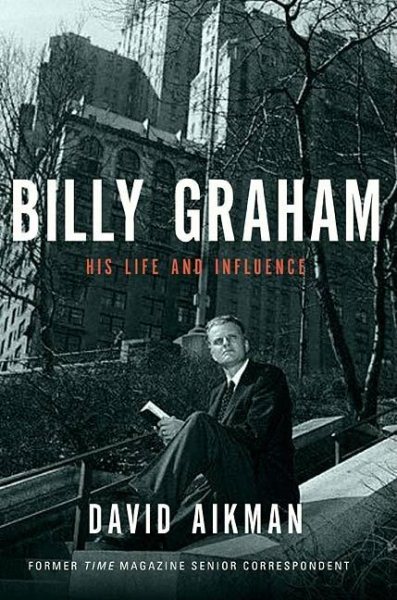 Billy Graham: His Life and Influence cover