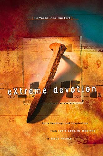 Extreme Devotion: The Voice of the Martyrs cover