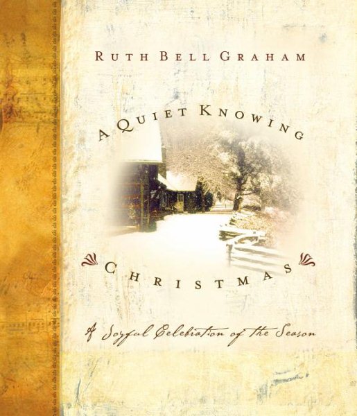 A Quiet Knowing Christmas: A Joyful Celebration of the Season cover