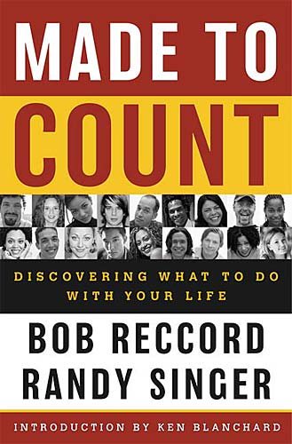 Made to Count: Discovering What to Do With Your Life cover