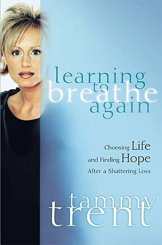 Learning to Breathe Again: Choosing Life and Finding Hope After a Shattering Loss cover