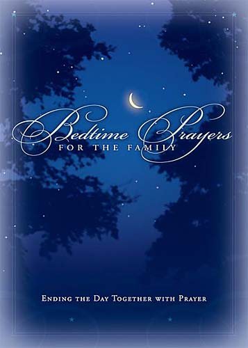 Bedtime Prayers For The Family: Ending the Day Together with Prayer cover