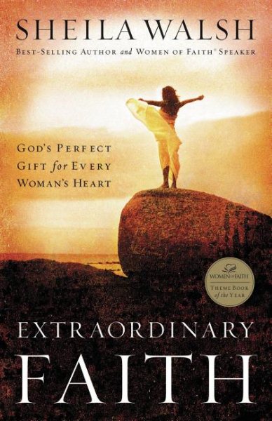 Extraordinary Faith: God's Perfect Gift for Every Woman's Heart cover