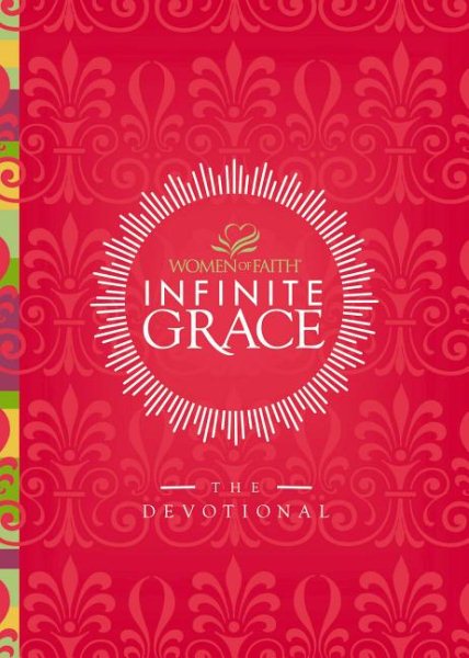 Infinite Grace: The Devotional (Women of Faith) cover