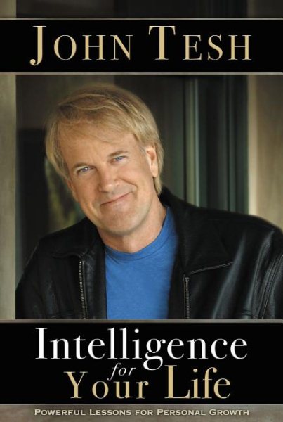 Intelligence for Your LIfe: Powerful Lessons for Personal Growth cover