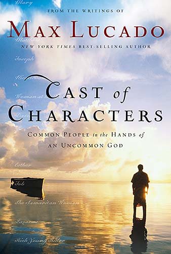 Cast of Characters: Common People in the Hands of an Uncommon God cover