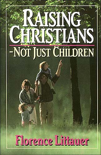 Raising Christians - Not Just Children cover