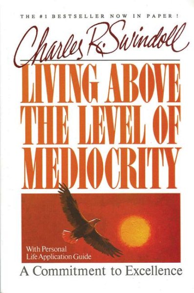 Living Above the Level of Mediocrity cover