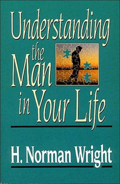 Understanding the Man in Your Life cover