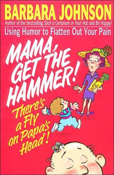 Mama Get The Hammer! There's a Fly on Papa's Head! cover