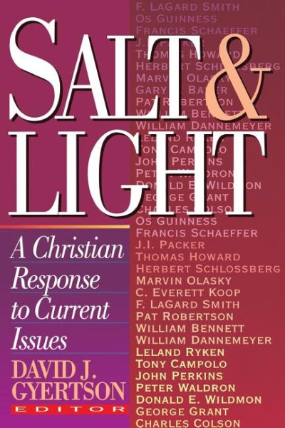 Salt & Light: A Christian Response to Current Issues