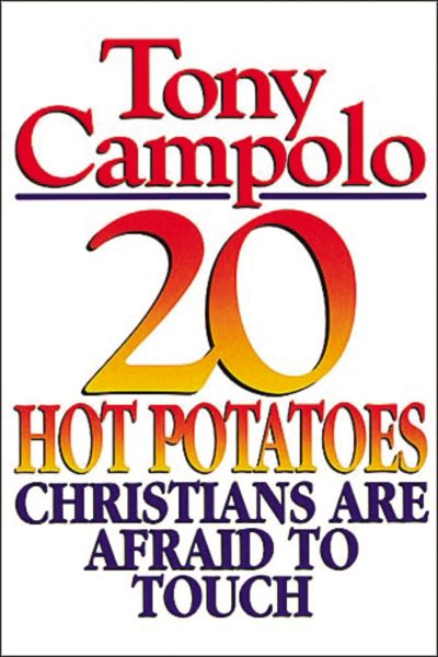 20 Hot Potatoes Christians Are Afraid To Touch cover
