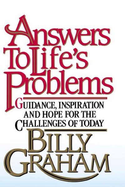 Answers to Life's Problems: Guidance, Inspiration and Hope for the Challenges of Today cover