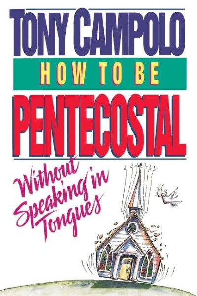 How to Be Pentecostal Without Speaking in Tongues cover