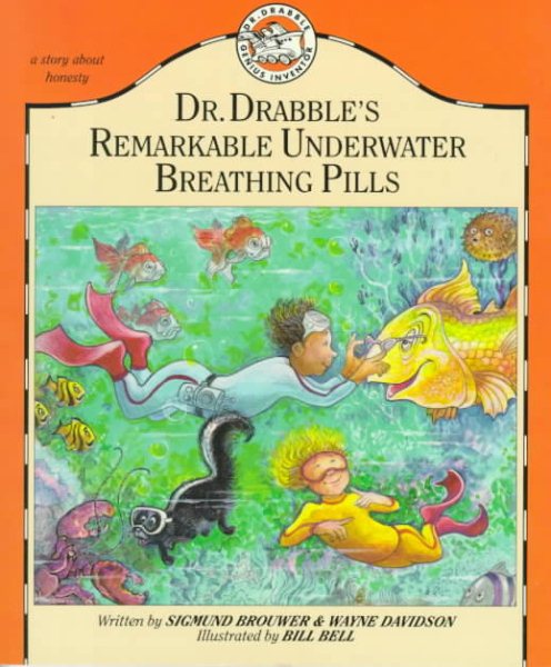 Dr. Drabble's Remarkable Underwater Breathing Pills (Dr. Drabble Series , No 1) cover