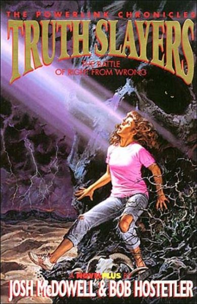 Truth Slayers: The Battle of Right From Wrong (The Powerlink Chronicles) cover