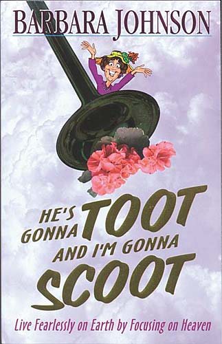He's Gonna Toot and I'm Gonna Scoot cover