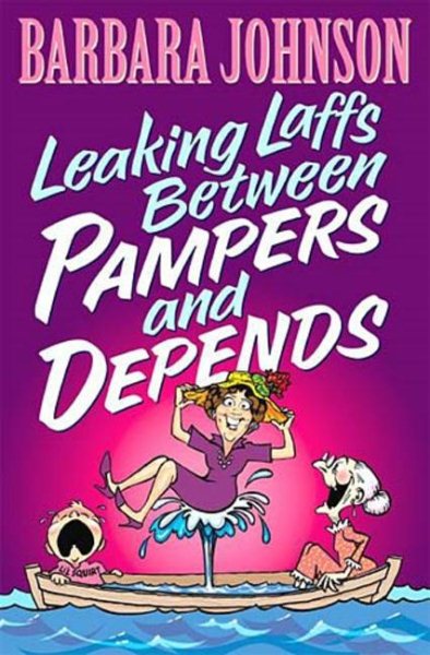 Leaking Laffs Between Pampers and Depends cover