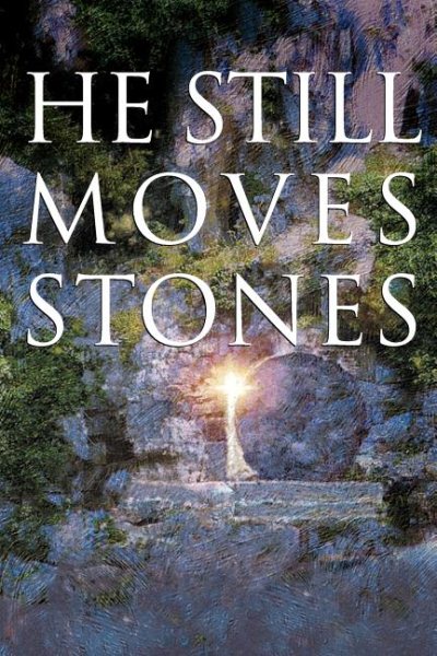 He Still Moves Stones cover