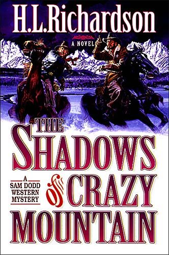 The Shadows of Crazy Mountain (Sam Dodd Western Mystery) cover