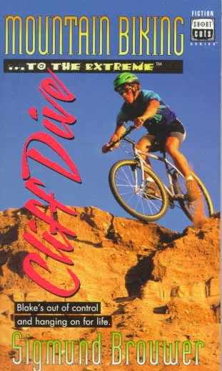 Mountain Biking...to the Extreme-Cliff Dive (Short Cuts Series) cover