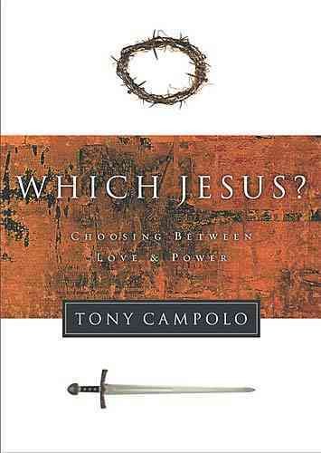 Which Jesus?: Choosing Between Love & Power cover