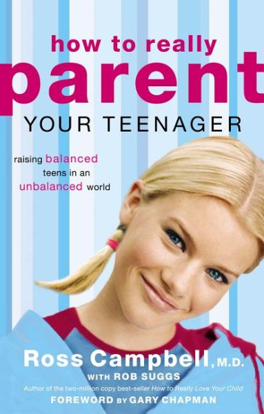 How to Really Parent Your Teenager cover