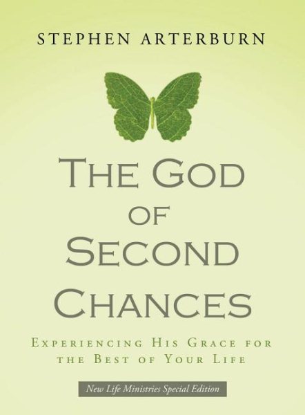 The God of Second Chances: Experiencing His Grace for the Best of Your Life cover