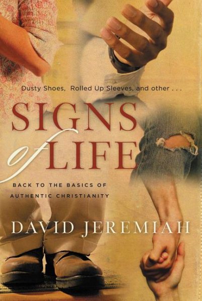 Signs of Life: Back to the Basics of Authentic Christianity cover