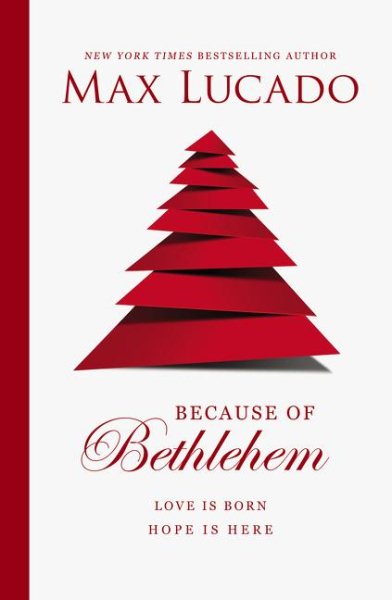 Because of Bethlehem: Love Is Born, Hope Is Here cover