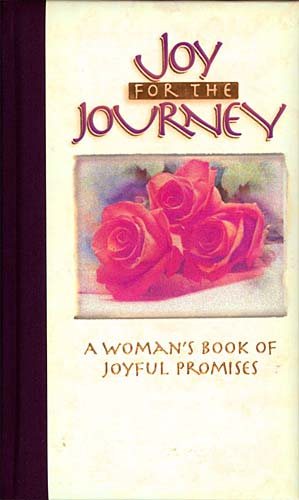 Joy For The Journey A Woman's Book Of Joyful Promises cover