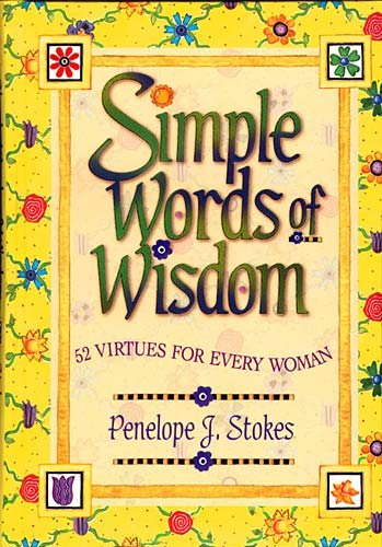 Simple Words Of Wisdom 52 Virtues For Every Woman cover