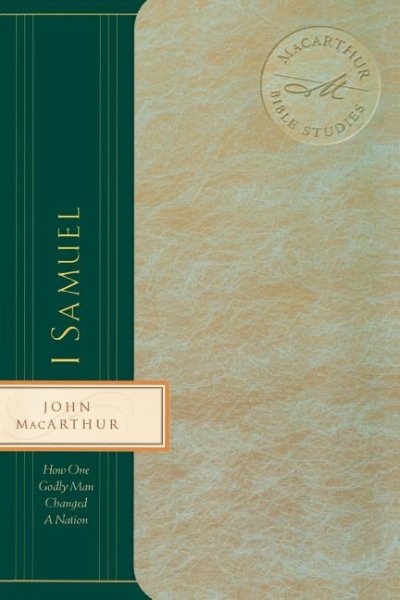 Samuel: How One Godly Man Changed a Nation (MacArthur Bible Studies) cover