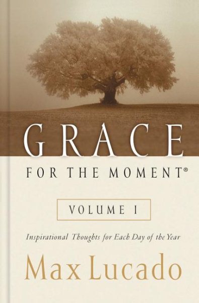 Grace for the Moment: Inspirational Thoughts for Each Day of the Year cover