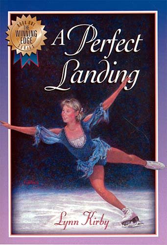 The Winning Edge Series: A Perfect Landing cover