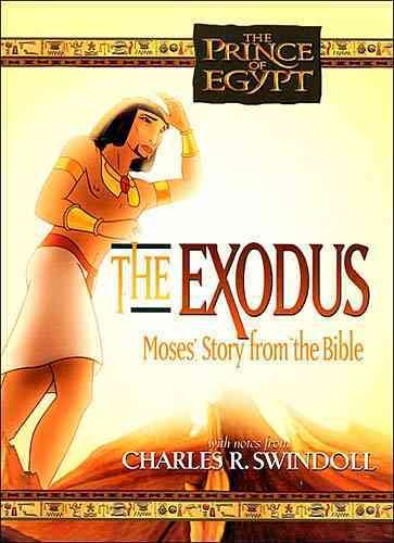 The Exodus: Moses' Story from the Bible (The Prince of Egypt) cover
