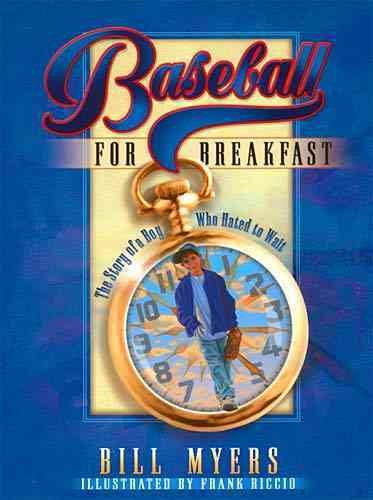 Baseball for Breakfast: The Story of a Boy Who Hated to Wait cover