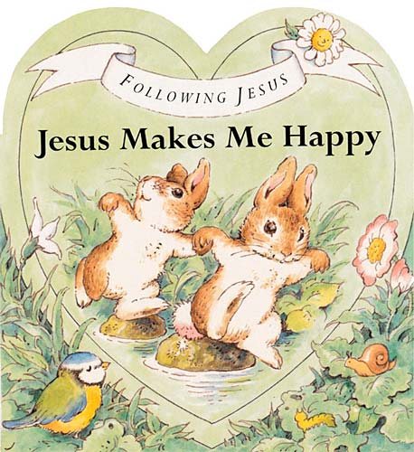 Jesus Makes Me Happy (Following Jesus) cover