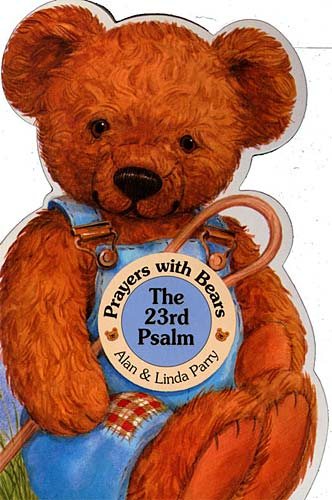 The 23rd Psalm (Prayers With Bears) cover