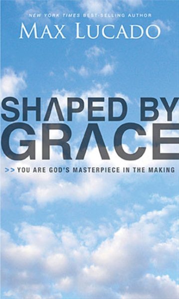 Shaped By Grace: You Are God's Masterpiece in the Making cover