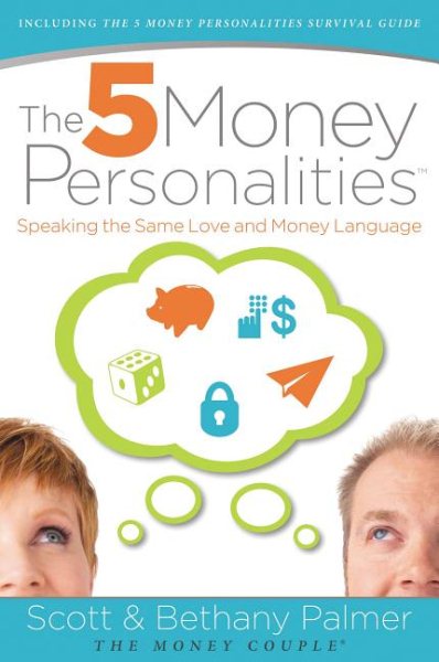 The 5 Money Personalities: Speaking the Same Love and Money Language cover