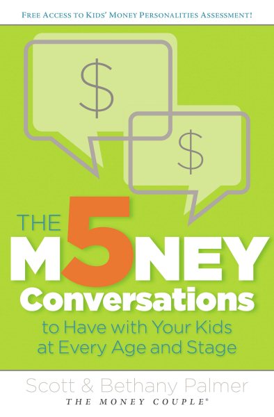 The 5 Money Conversations to Have with Your Kids at Every Age and Stage cover