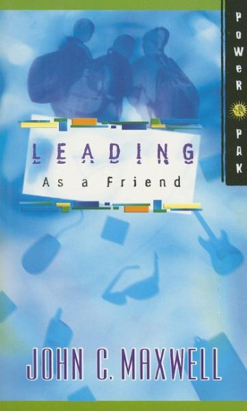 Powerpak Collection Series: Leading As A Friend cover
