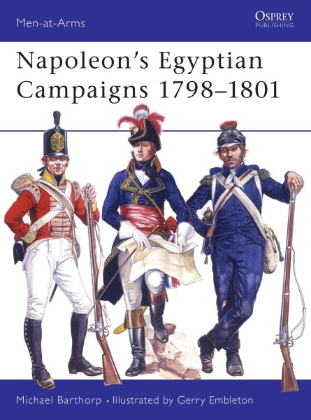 Napoleon's Egyptian Campaigns 1798-1801 (Men at Arms Series, 79) cover