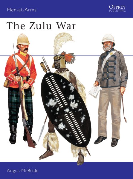 The Zulu War (Men at Arms Series, 57) cover