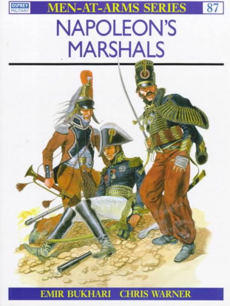 Napoleon's Marshals (Men at Arms Series, 87) cover