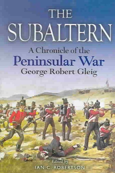 Subaltern: Chronicle of the Peninsular War cover