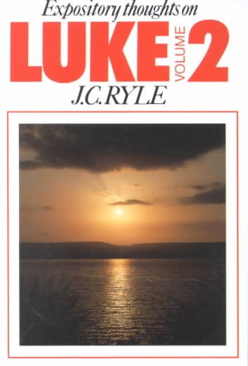 Luke Vol. 2 (Expository Thoughts on the Gospels) cover